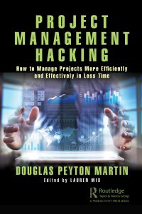 Cover image: Project Management Hacking 1st edition 9780367348960