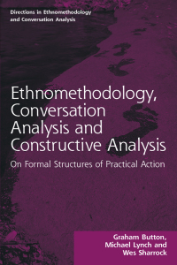 Titelbild: Ethnomethodology, Conversation Analysis and Constructive Analysis 1st edition 9781032116273