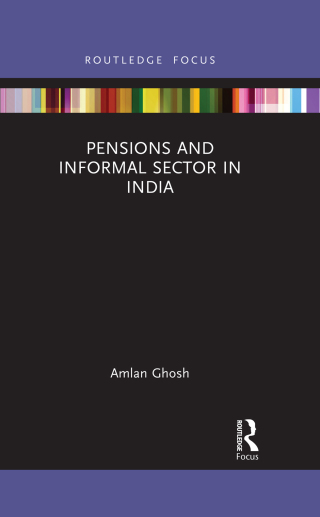 Cover image: Pensions and Informal Sector in India 1st edition 9781032307732