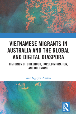 Cover image: Vietnamese Migrants in Australia and the Global Digital Diaspora 1st edition 9780367770549