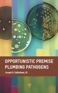 Cover image: Opportunistic Premise Plumbing Pathogens 1st edition 9789814968409