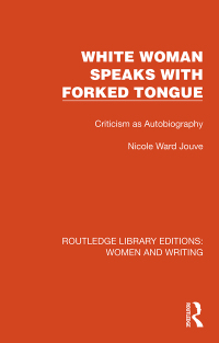 Immagine di copertina: White Woman Speaks with Forked Tongue 1st edition 9781032264158