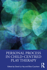 表紙画像: Personal Process in Child-Centred Play Therapy 1st edition 9780367861605