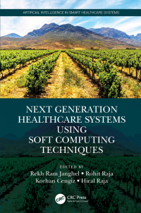 Immagine di copertina: Next Generation Healthcare Systems Using Soft Computing Techniques 1st edition 9781032107974