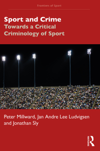 Cover image: Sport and Crime 1st edition 9781032233222
