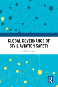 Imagen de portada: Global Governance of Civil Aviation Safety 1st edition 9781032101132