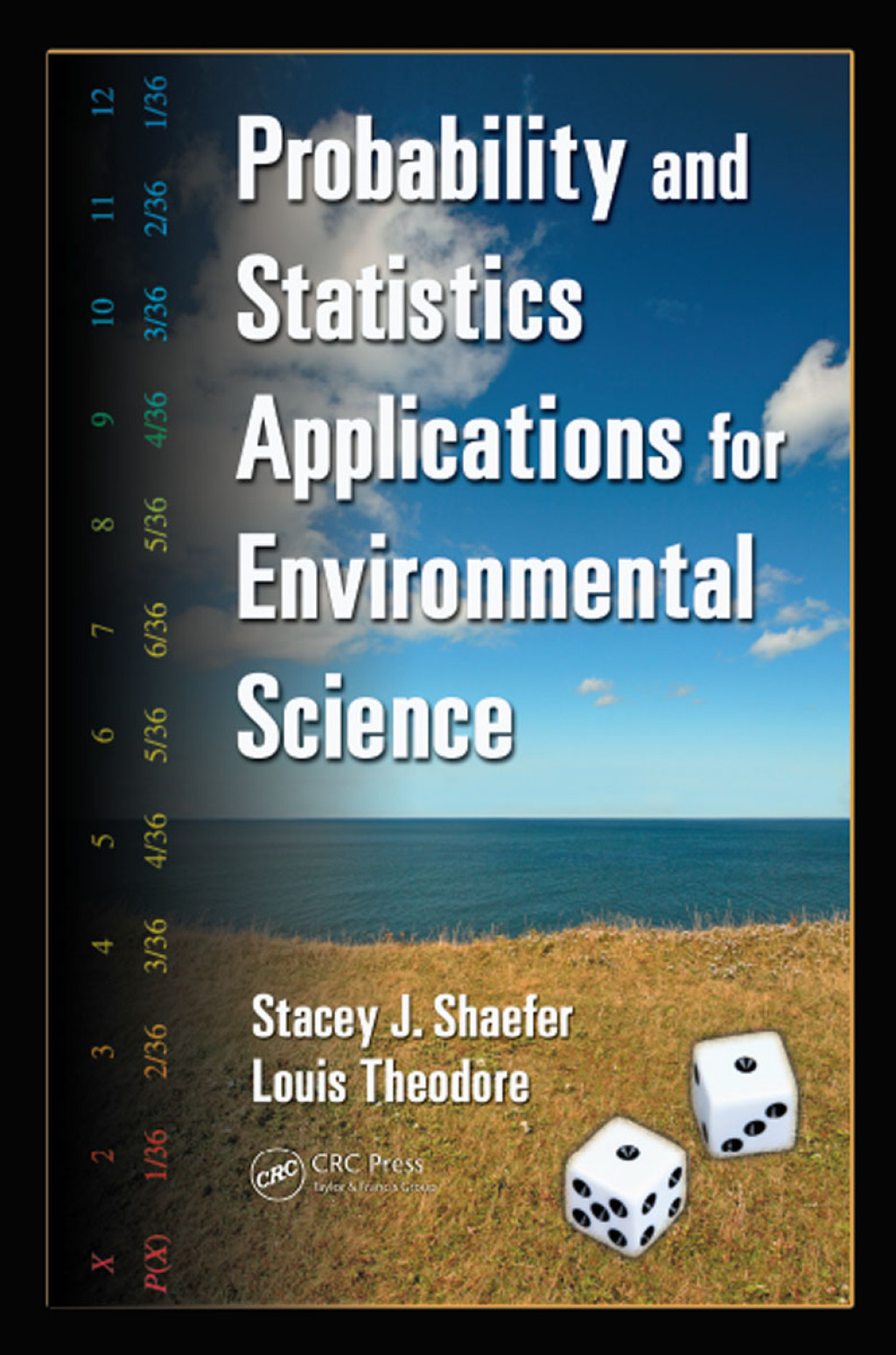 Probability and Statistics Applications for Environmental Science 1st Edition