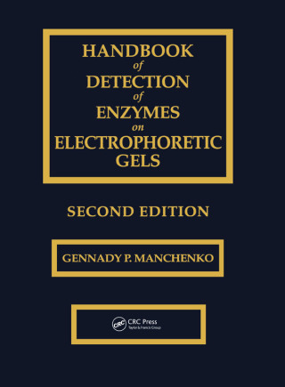 Cover image: Handbook of Detection of Enzymes on Electrophoretic Gels 2nd edition 9780367454616