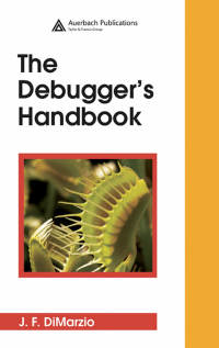 Imagen de portada: The Debugger's Handbook 1st edition 9780849380341