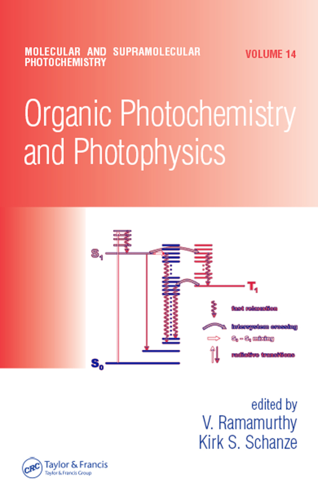 Organic Photochemistry and Photophysics 1st Edition
