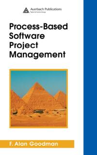 Cover image: Process-Based Software Project Management 1st edition 9780849373046