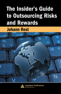 Cover image: The Insider's Guide to Outsourcing Risks and Rewards 1st edition 9780367453640