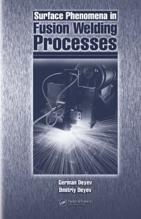 Cover image: Surface Phenomena in Fusion Welding Processes 1st edition 9780367453930