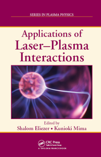 Cover image: Applications of Laser-Plasma Interactions 1st edition 9780849376047