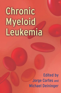 Cover image: Chronic Myeloid Leukemia 1st edition 9780367453305