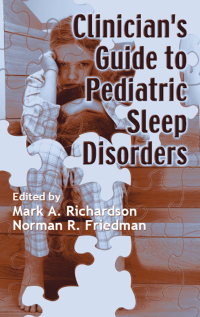 Cover image: Clinician's Guide to Pediatric Sleep Disorders 1st edition 9780849398193