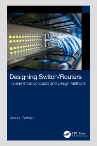 Omslagafbeelding: Designing Switch/Routers 1st edition 9781032315829