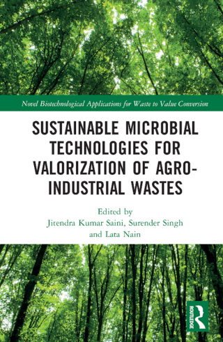 Cover image: Sustainable Microbial Technologies for Valorization of Agro-Industrial Wastes 1st edition 9781032042749