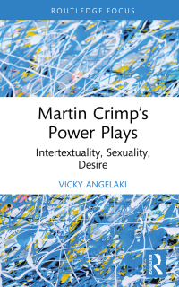 Omslagafbeelding: Martin Crimp’s Power Plays 1st edition 9780367471026