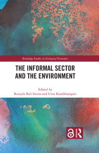 Cover image: The Informal Sector and the Environment 1st edition 9781032122663