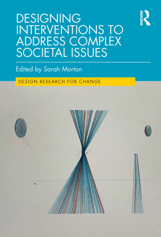 Imagen de portada: Designing Interventions to Address Complex Societal Issues 1st edition 9781032220017