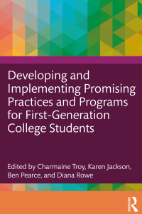 صورة الغلاف: Developing and Implementing Promising Practices and Programs for First-Generation College Students 1st edition 9781032128085
