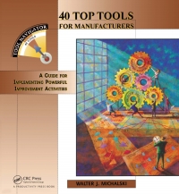 Cover image: 40 Top Tools for Manufacturers 1st edition 9781563271977