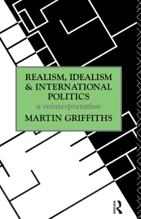 Omslagafbeelding: Realism, Idealism and International Politics 1st edition 9780415124720