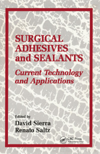Omslagafbeelding: Surgical Adhesives & Sealants 1st edition 9781566763271