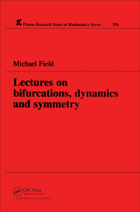 Imagen de portada: Lectures on Bifurcations, Dynamics and Symmetry 1st edition 9780582303461