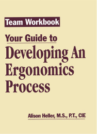 Imagen de portada: Team Workbook-Your Guide To Developing An Ergonomics Process 1st edition 9781574442120