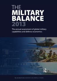 Imagen de portada: The Military Balance 2013 1st edition 9781138430037