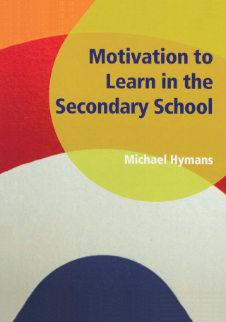 Imagen de portada: Motivation to Learn in the Secondary School 1st edition 9781906517427