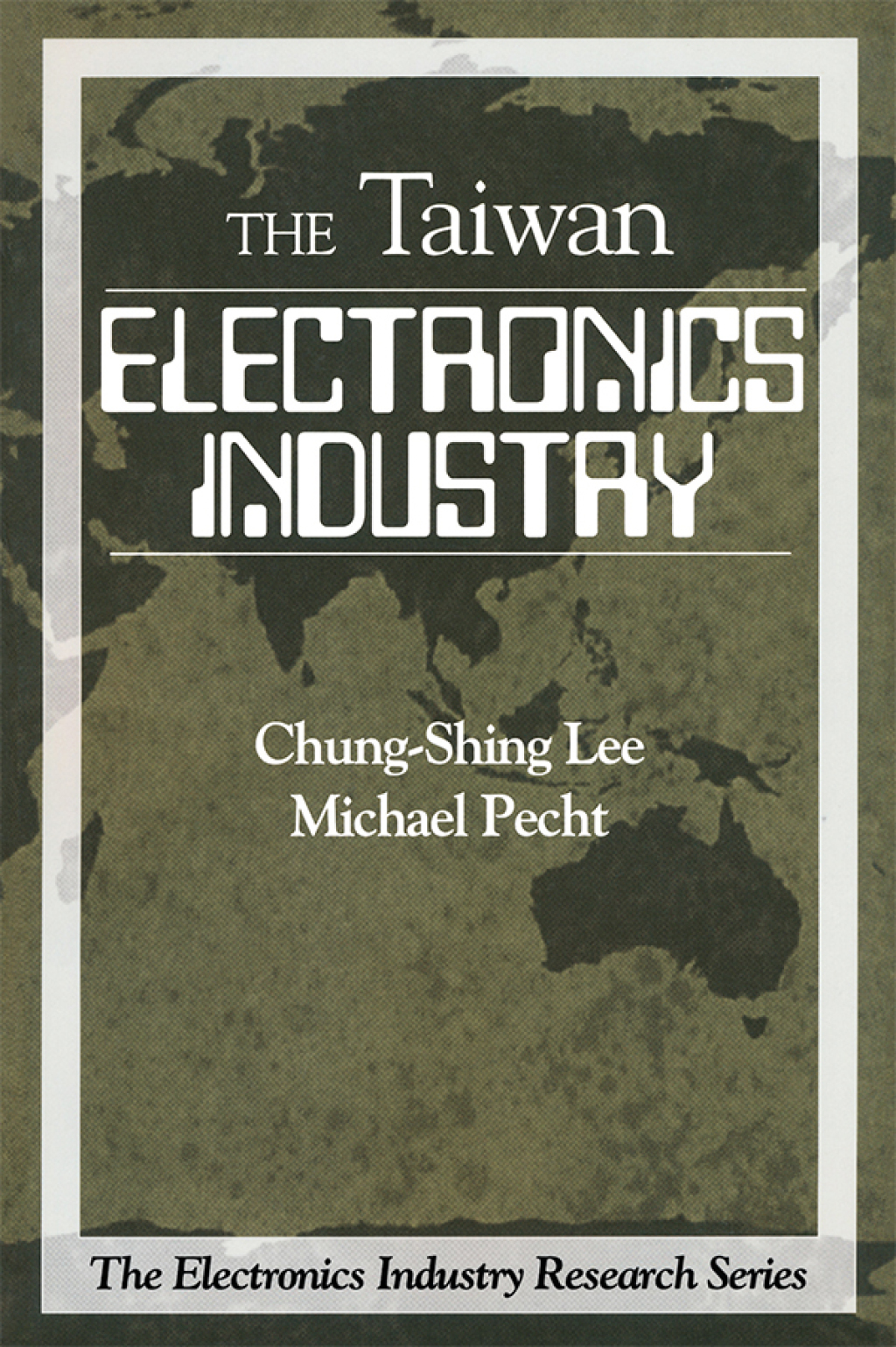 Electronics Industry in Taiwan 1st Edition