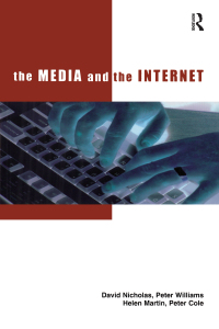 Cover image: The Media and the Internet 1st edition 9781138439313