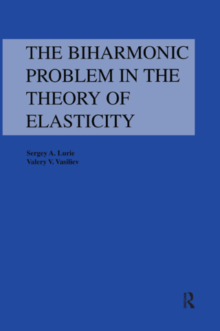 Cover image: Biharmonic Problem in the Theory of Elasticity 1st edition 9781138442177