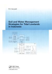 Immagine di copertina: Soil and Water Management Strategies for Tidal Lowlands in Indonesia 1st edition 9781138474765