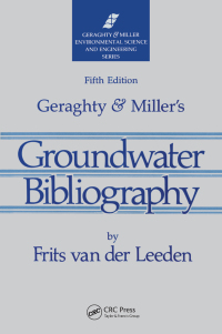 Omslagafbeelding: Geraghty & Miller's Groundwater Bibliography, Fifth Edition 5th edition 9780873716420