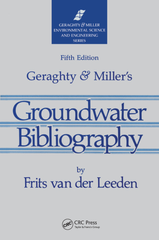 Imagen de portada: Geraghty & Miller's Groundwater Bibliography, Fifth Edition 5th edition 9780873716420