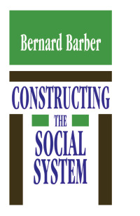 Cover image: Constructing the Social System 1st edition 9781560001027