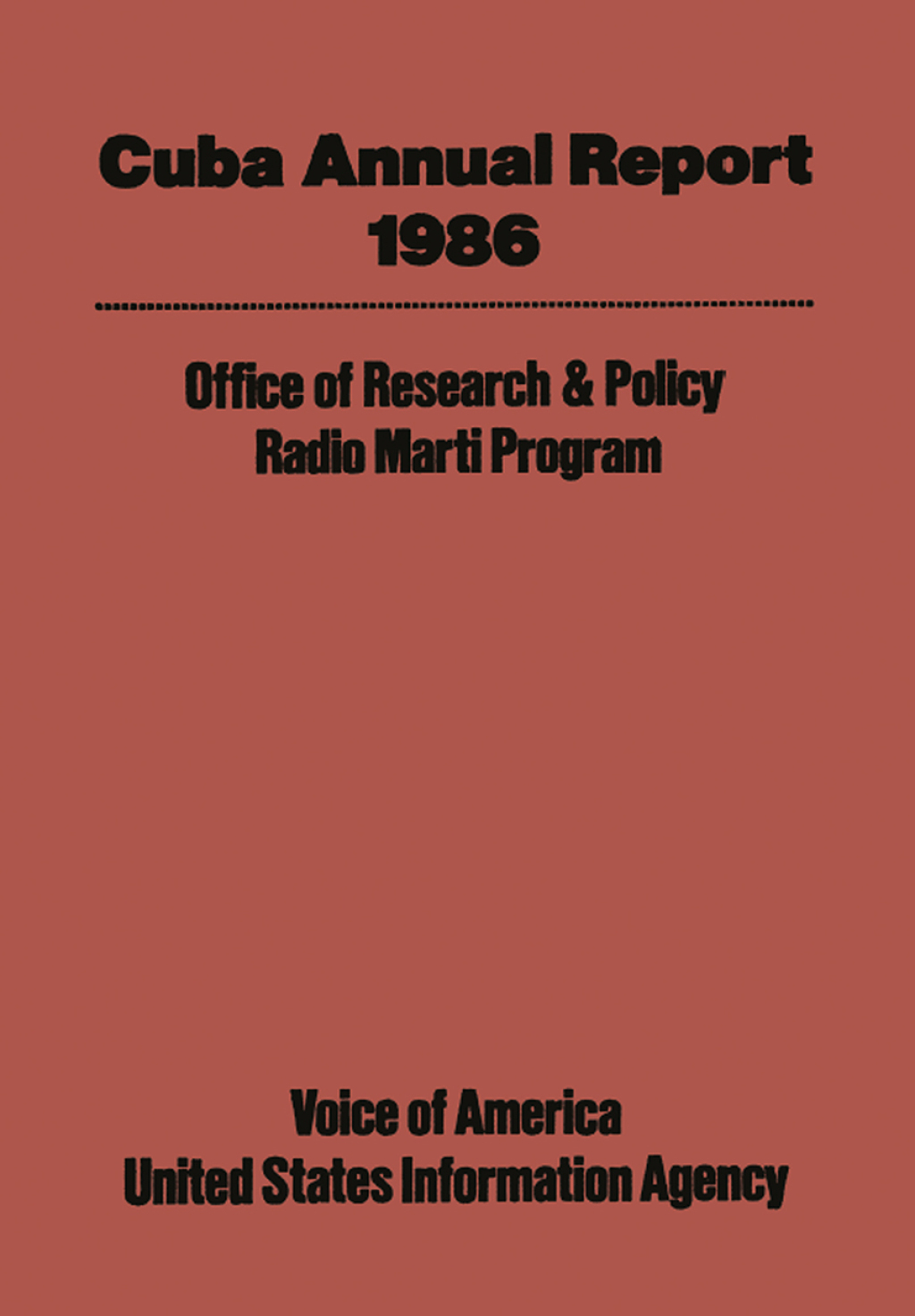 Cuba Annual Report 1986 1st Edition