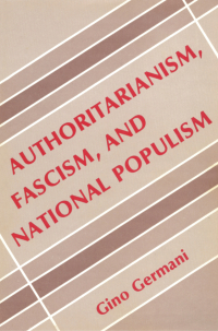 Cover image: Authoritarianism, Fascism, and National Populism 1st edition 9780878556427