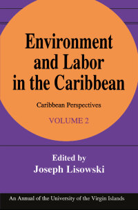 Imagen de portada: Environment and Labor in the Caribbean 1st edition 9781138522893