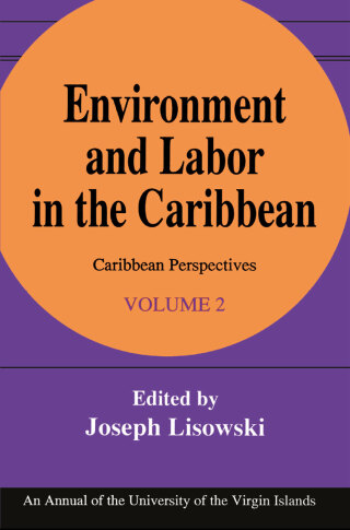 Cover image: Environment and Labor in the Caribbean 1st edition 9781560005841