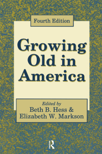 表紙画像: Growing Old in America 4th edition 9781138524590
