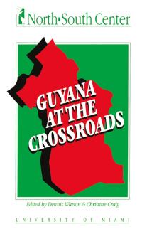 Imagen de portada: Guyana at the Crossroads 1st edition 9781560006435