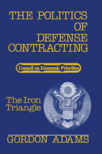Imagen de portada: The Politics of Defense Contracting 1st edition 9781138537521