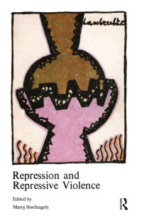 Cover image: Repression and Repressive Violence 1st edition 9789026502569