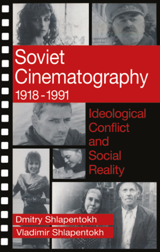 Immagine di copertina: Soviet Cinematography, 1918-1991 1st edition 9781138533332
