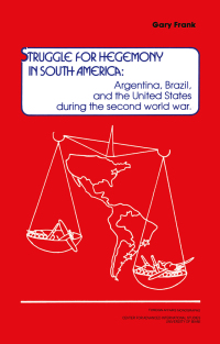 Titelbild: Struggle for Hegemony in South America 1st edition 9781560006589